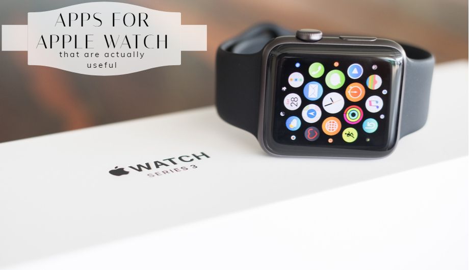 Apps for Apple watch that are actually useful