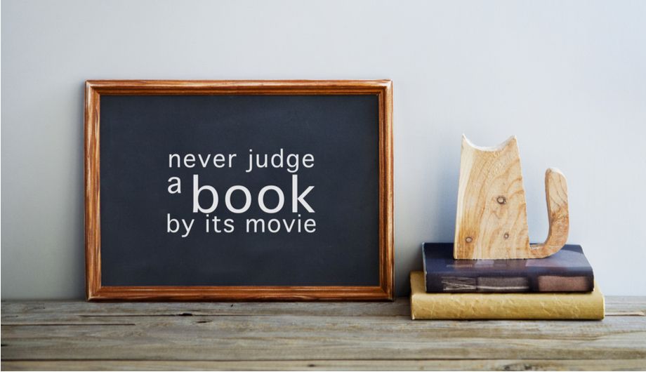 Read the book or watch the movie?